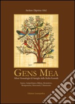 Gens Mea. Alberi genealogici di famiglie della Sicilia centrale libro