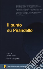 Il punto su Pirandello libro