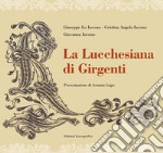 La Lucchesiana di Girgenti libro