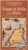 Viaggio in Sicilia e a Malta libro