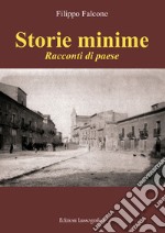 Storie minime. Racconti di paese libro