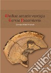 Mediae aetatis vestigia terrae paternionis. Convegno di Studi Medievali libro