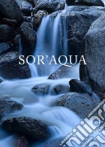 Sor'aqua libro