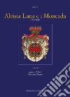 Aloisia Luna e i Moncada 1553-1620 libro