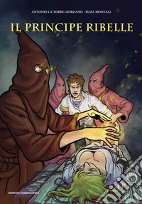 Il principe ribelle libro
