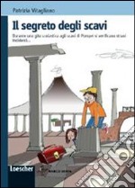 Il segreto degli scavi libro