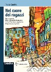 Nel cuore dei ragazzi libro