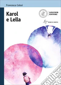 Karol e Lella. Con e-book. Con espansione online libro