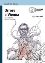 Orrore a Vienna. Con e-book. Con espansione online libro