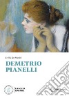 Demetrio Pianelli. Con espansione online libro