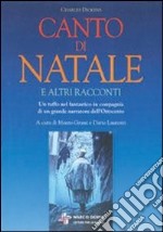 Canto di Natale e altri racconti libro