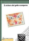 Il mistero del gatto scomparso libro