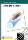 Amici per lo spazio libro