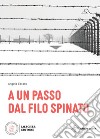 A un passo dal filo spinato libro di Ceraso Angela