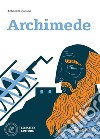 Archimede libro di Carullo Antonella