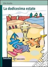 La dodicesima estate libro