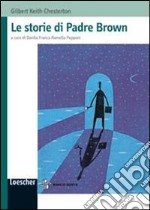 Le storie di padre Brown. Le avventure di un investigatore particolare libro