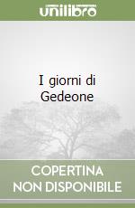 I giorni di Gedeone libro