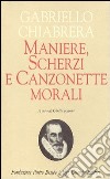 Maniere, scherzi e canzonette morali libro