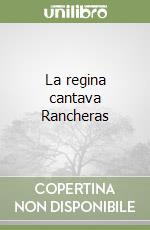 La regina cantava Rancheras libro