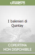 I balenieri di Quintay libro