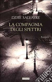 La compagnia degli spettri libro