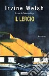 Il lercio libro di Welsh Irvine