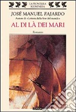 Al di là dei mari libro