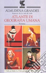 Atlante di geografia umana libro