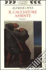 Il cacciatore assente