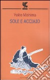 Sole e acciaio libro