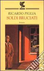 Soldi bruciati libro