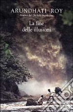 La fine delle illusioni libro