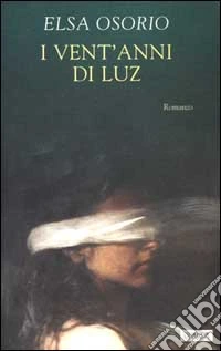 I vent'anni di Luz