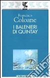 I balenieri di Quintay libro di Coloane Francisco