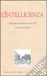 L'intelligenza. Poemetto anonimo del secolo XIII libro