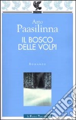 Il bosco delle volpi libro