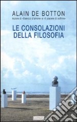 Le consolazioni della filosofia libro