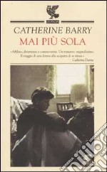 Mai più sola libro