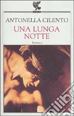 Una lunga notte libro