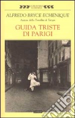 Guida triste di Parigi libro