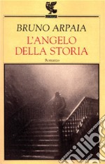 L'angelo della storia libro