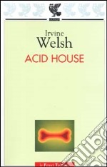 Acid house libro