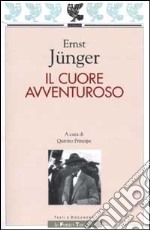 Il cuore avventuroso. Figurazioni e capricci libro