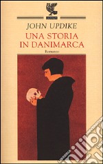 Una storia in Danimarca libro