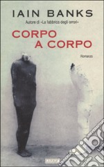 Corpo a corpo libro