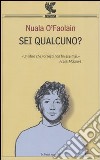 Sei qualcuno? libro