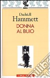 Donna al buio libro