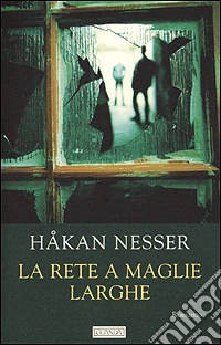 La rete a maglie larghe