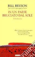 In un paese bruciato dal sole. L'Australia libro